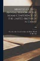 Minutes of the ... Annual Session of the Miami Conference of the United Brethren in Christ; 1886 - cover
