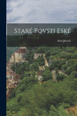 Stare povsti eske - Alois Jirasek - cover