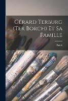 Gerard Terburg (Ter Borch) et sa famille - Emile 1828-1909 Michel - cover