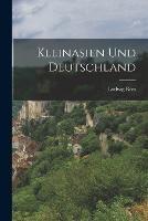 Kleinasien und Deutschland - Ludwig Ross - cover