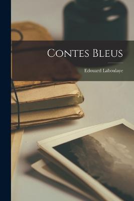 Contes Bleus - Edouard Laboulaye - cover