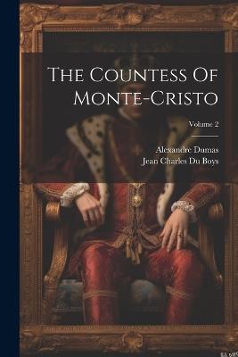 The Countess Of Monte-cristo; Volume 2 - Alexandre Dumas - cover