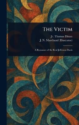The Victim - Thomas Dixon,J N Marchand - cover