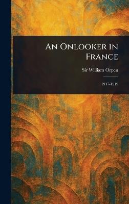 An Onlooker in France - William Orpen - cover