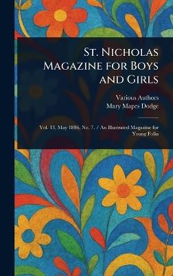 St. Nicholas Magazine for Boys and Girls - Various,Mary Mapes Dodge - cover