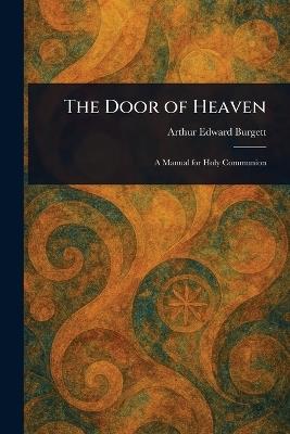 The Door of Heaven - Arthur Edward Burgett - cover