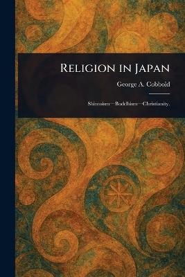 Religion in Japan - George A (George Augustus) Cobbold - cover