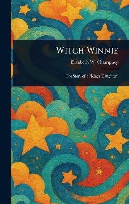 Witch Winnie - Elizabeth W (Elizabeth Wil Champney - cover