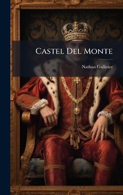 Castel Del Monte - Nathan Gallizier - cover