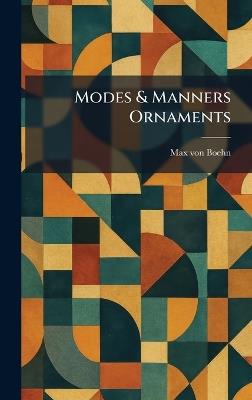 Modes & Manners Ornaments - Max Von Boehn - cover