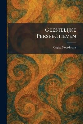 Geestelijke Perspectieven - Oepke Noordmans - cover