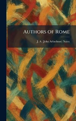 Authors of Rome - J A (John Arbuthnot) Nairn - cover