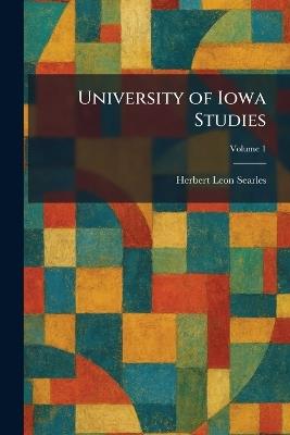 University of Iowa Studies - Herbert Leon Searles - cover