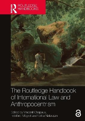 The Routledge Handbook of International Law and Anthropocentrism - cover