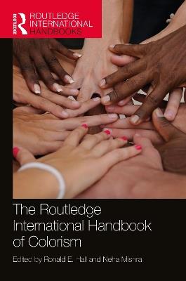 The Routledge International Handbook of Colorism - cover