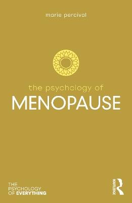 The Psychology of Menopause - Marie Percival - cover