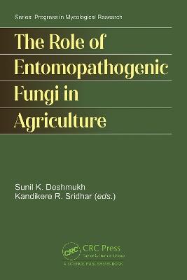 The Role of Entomopathogenic Fungi in Agriculture - cover