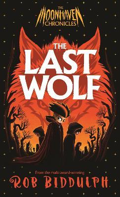 The Last Wolf - Rob Biddulph - cover