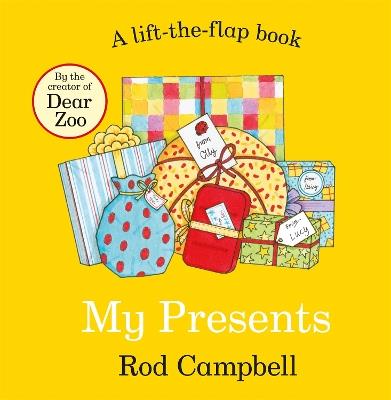 My Presents: A lift-the-flap book from the creator of Dear Zoo - Rod Campbell - cover