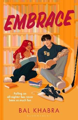 Embrace: The brand new sizzling ice hockey romance from the Sunday Times bestselling author of the Off the Ice series - Bal Khabra - cover