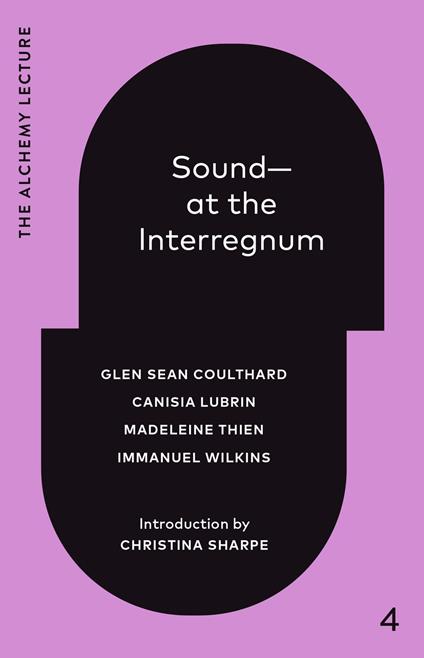 Sound--at the Interregnum