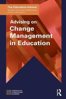 Advising on Change Management in Education - Association of Education Advisers - cover