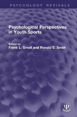 Psychological Perspectives in Youth Sports - cover