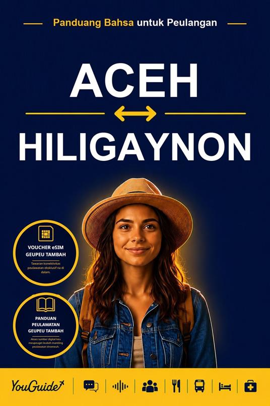 The Language Guide for Travelers - Acehnese to Hiligaynon