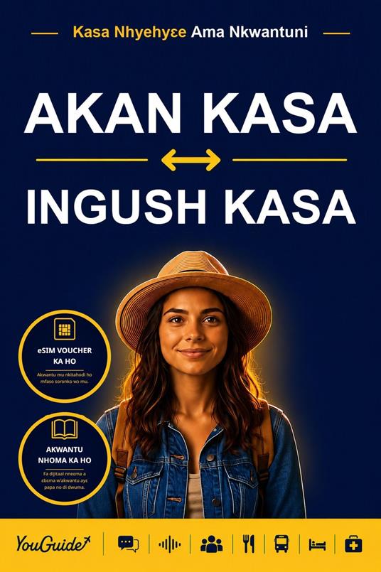 The Language Guide for Travelers - Akan to Ingush