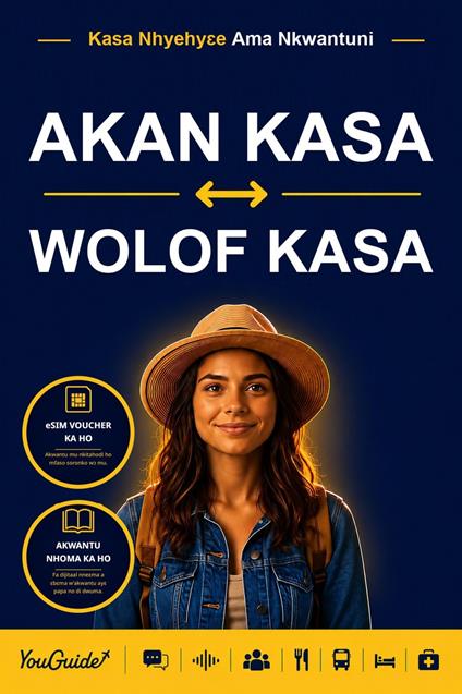 The Language Guide for Travelers - Akan to Wolof