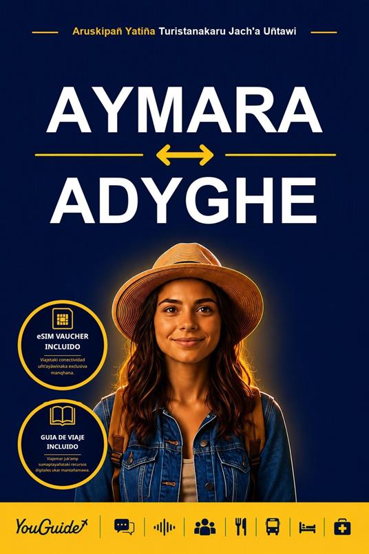 The Language Guide for Travelers - Aymara to Adyghe