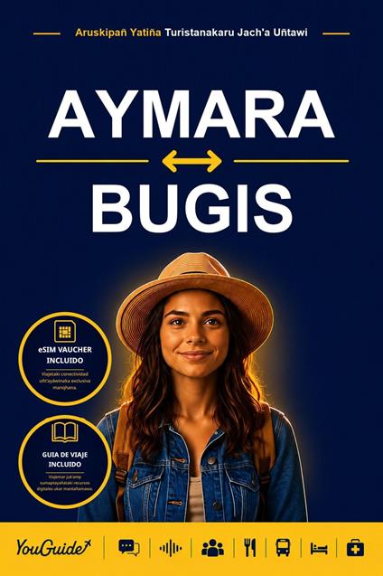 The Language Guide for Travelers - Aymara to Buginese