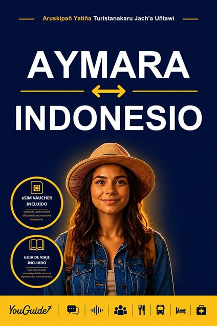 The Language Guide for Travelers - Aymara to Indonesian