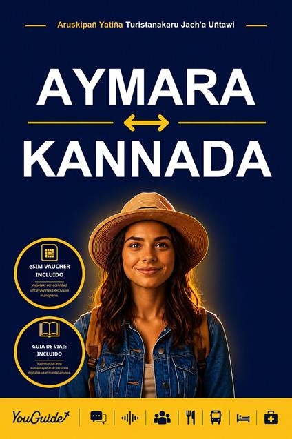 The Language Guide for Travelers - Aymara to Kannada