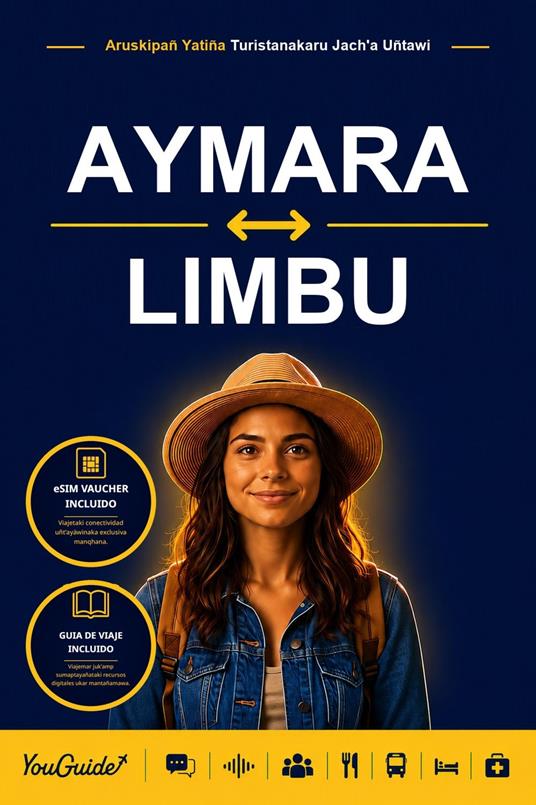 The Language Guide for Travelers - Aymara to Limbu