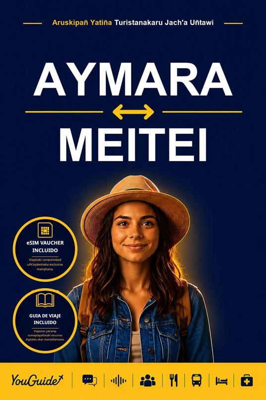 The Language Guide for Travelers - Aymara to Meitei
