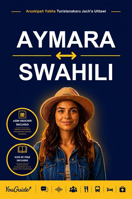 The Language Guide for Travelers - Aymara to Swahili