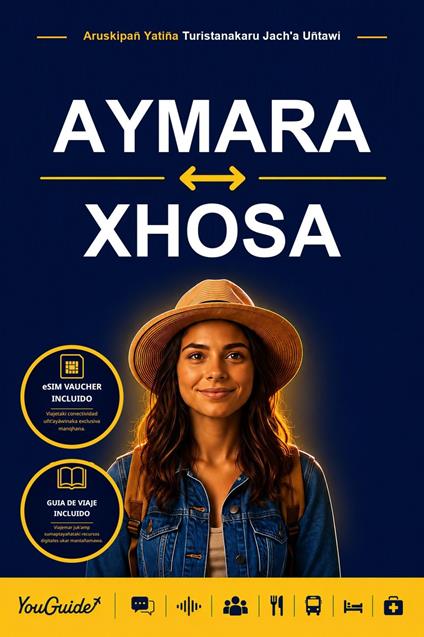 The Language Guide for Travelers - Aymara to Xhosa