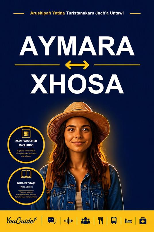 The Language Guide for Travelers - Aymara to Xhosa