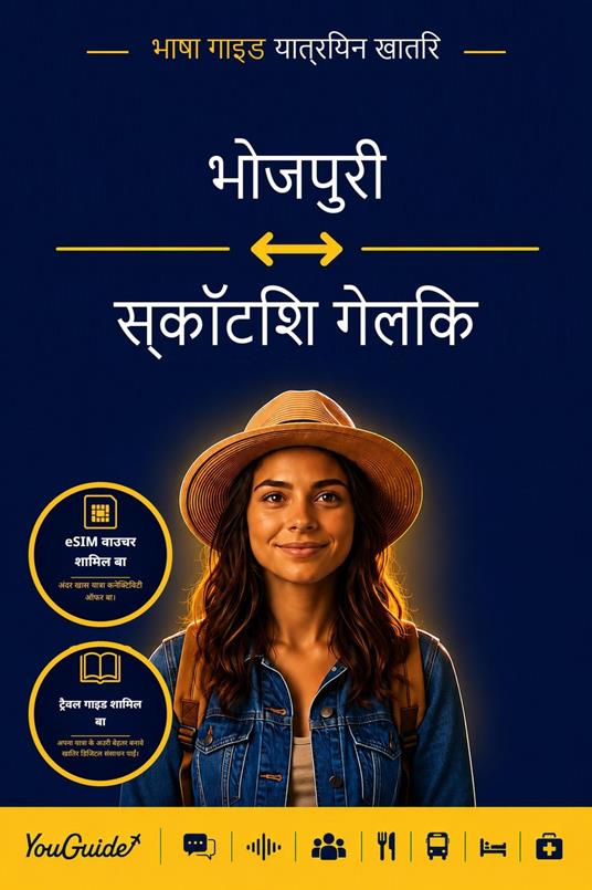 The Language Guide for Travelers - Bhojpuri to Scottish Gaelic