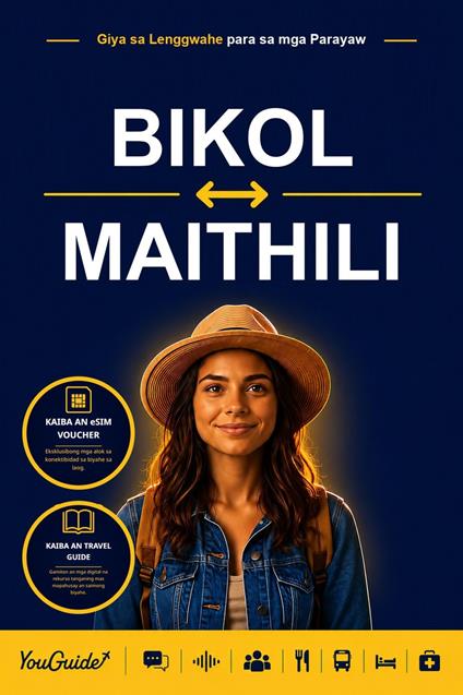 The Language Guide for Travelers - Bikol to Maithili