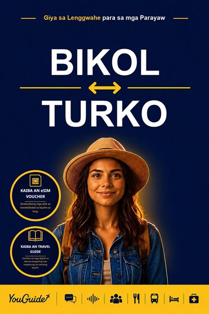 The Language Guide for Travelers - Bikol to Turkish