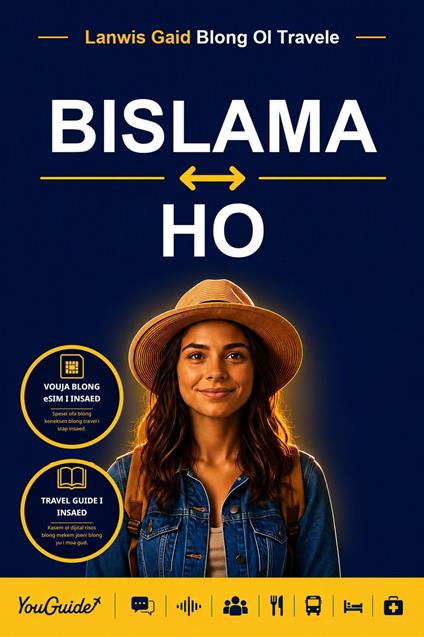 The Language Guide for Travelers - Bislama to Ho