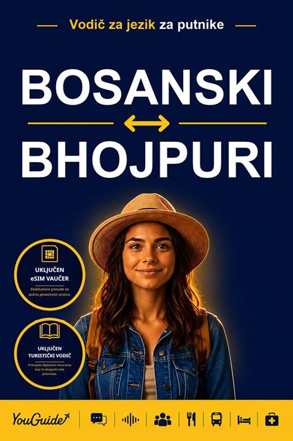 The Language Guide for Travelers - Bosnian to Bhojpuri