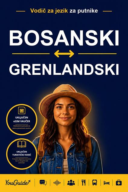 The Language Guide for Travelers - Bosnian to Greenlandic