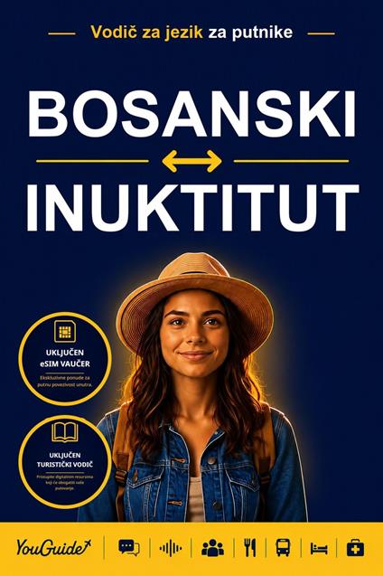 The Language Guide for Travelers - Bosnian to Inuktitut