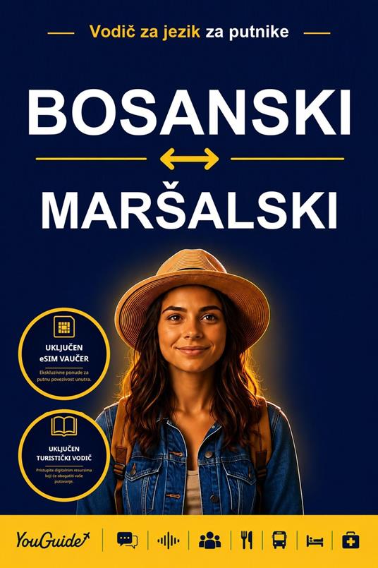 The Language Guide for Travelers - Bosnian to Marshallese