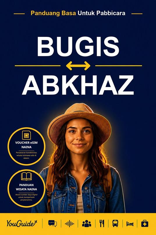 The Language Guide for Travelers - Buginese to Abkhaz