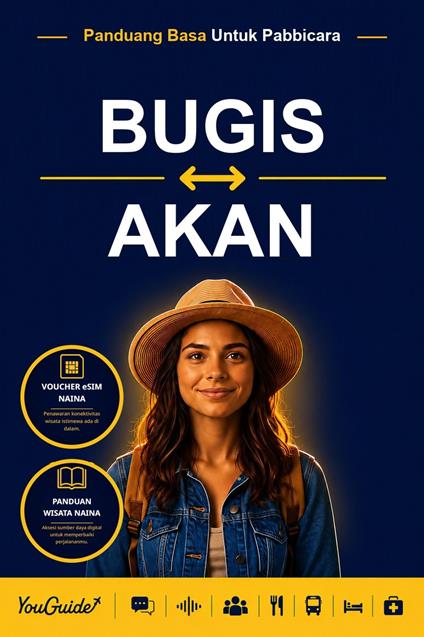 The Language Guide for Travelers - Buginese to Akan