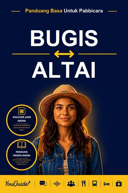 The Language Guide for Travelers - Buginese to Altai